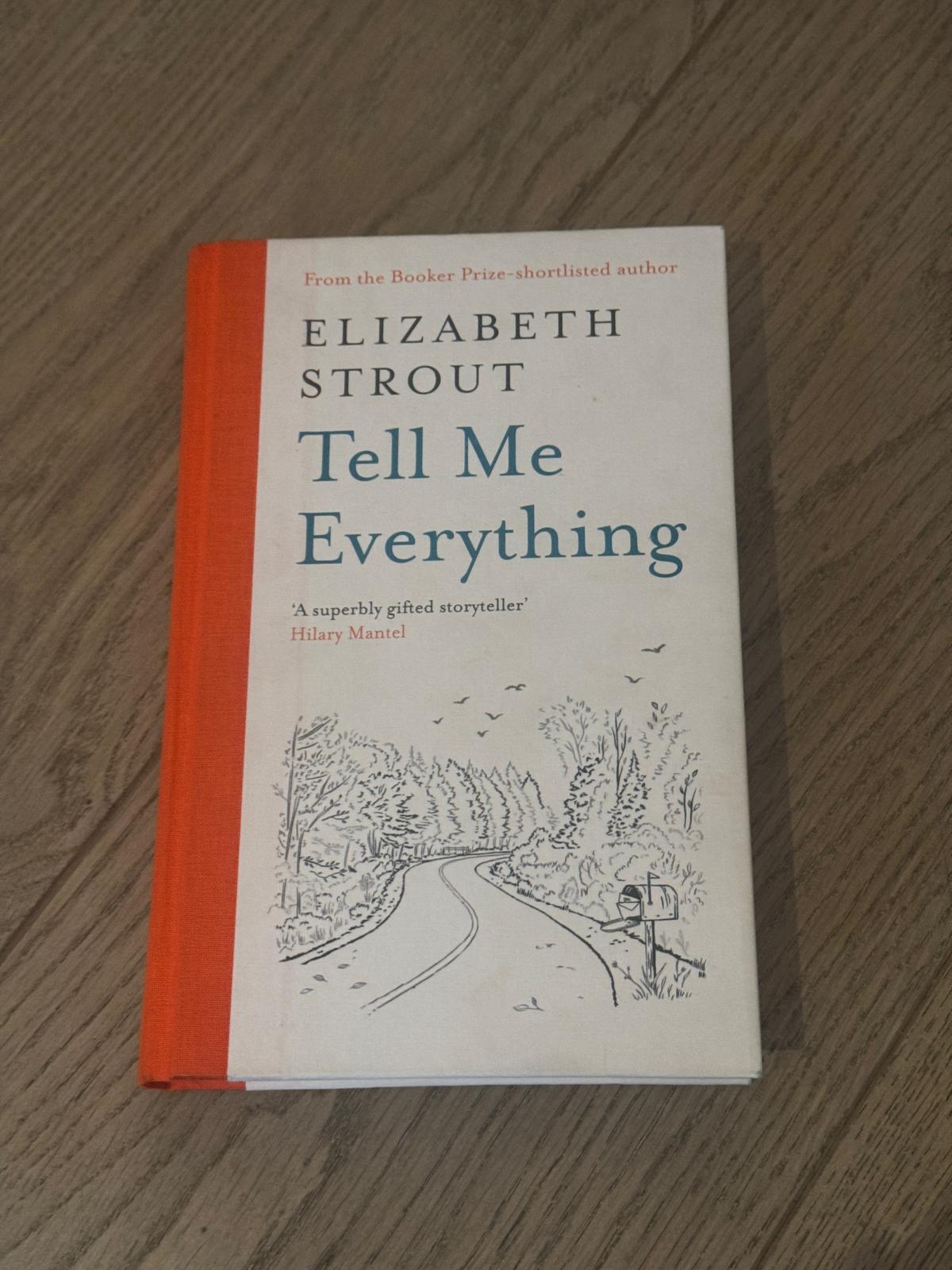 Tell Me Everything by Elizabeth Strout