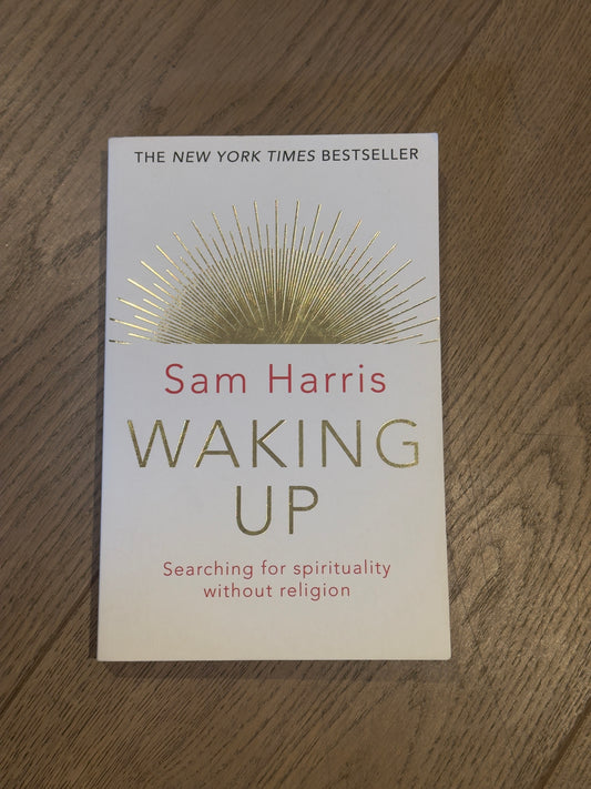 Waking Up by Sam Harris