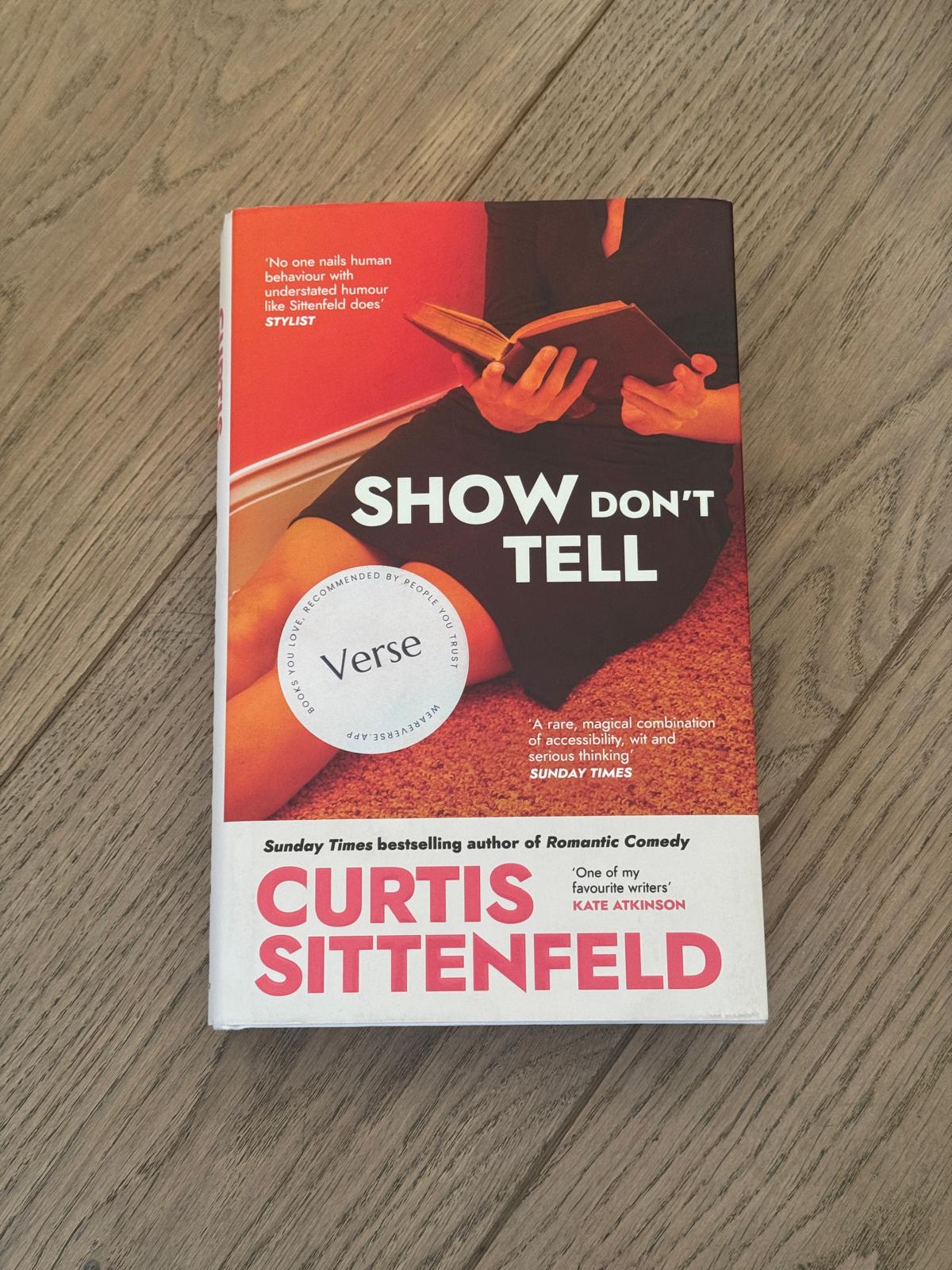 Show Don't Tell by Curtis Sittenfeld