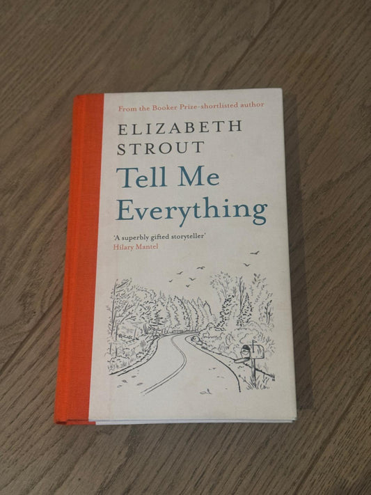 Tell Me Everything by Elizabeth Strout