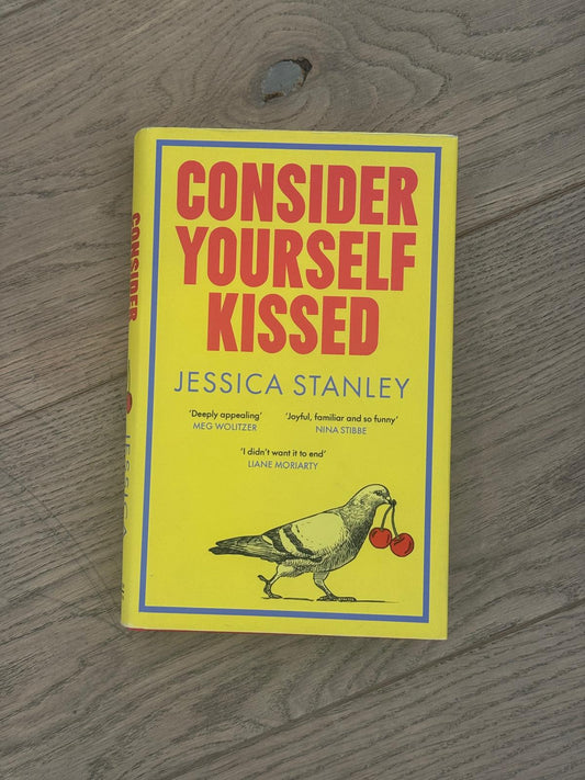 Consider Yourself Kissed by Jessica Stanley