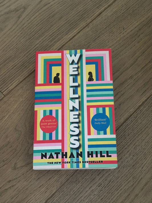 Wellness by Nathan Hill